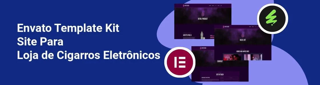 Wordpress completo template kit site para loja de cigarros eletronicos GQQ3CUA